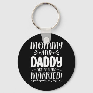 Future Bride And Groom Mum And Dad Are Getting Mar Key Ring