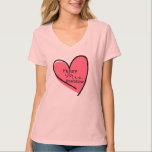Future Bride Custom Pink Heart T-Shirt<br><div class="desc">Fun bride to be t-shirt,  with a big black outlined pink heart in the middle.  Black text reads,  Future Mrs. Bradshaw.  Personalise the text to read your fiance's last name or anything you want.  Great for rehearsal night and bachelorette parties.</div>