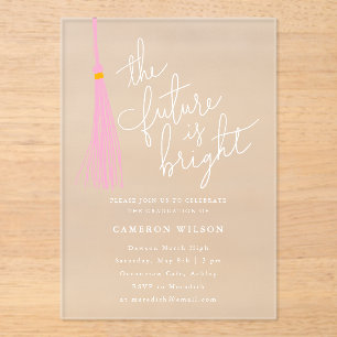 Future Bright Light Pink Tassel Graduation Party Acrylic Invitations