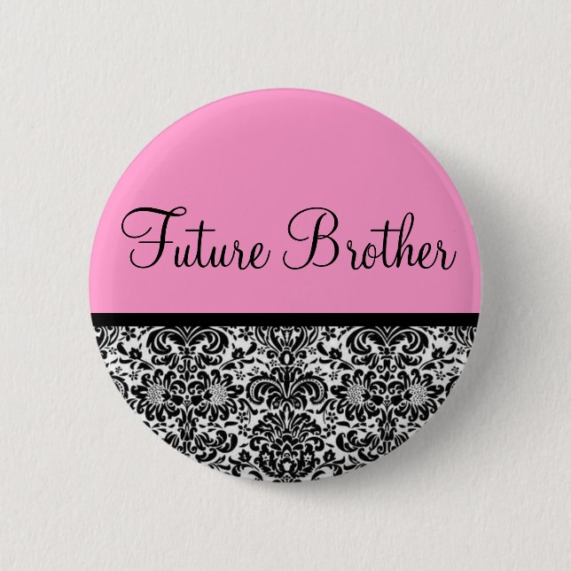 Future Brother 6 Cm Round Badge (Front)