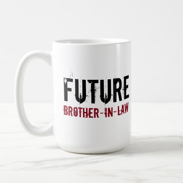 Future Brother-In-Law Mug Wedding Gift (Left)