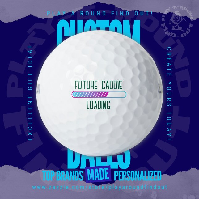 Future Caddie Loading Pregnancy Announce New Dad Golf Balls (Custom Printed Brand Name Golf Balls By PlayARoundFindOut - Zazzle's premiere golf gift shop)