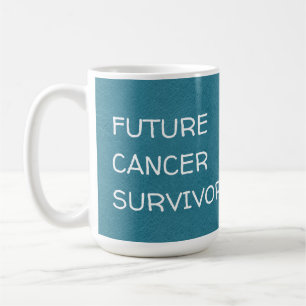 Future Cancer Survivor Feel Better Coffee Mug