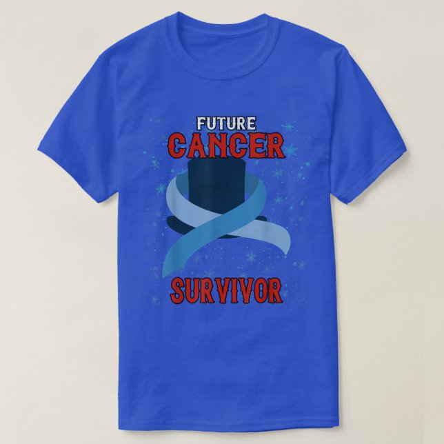 Future Cancer Survivor  T-Shirt (Design Front)