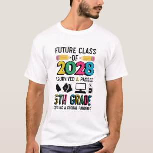 Future Class of 2028 Survived & Passed 5th Grade T-Shirt