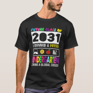 Future Class Of 2031 Kindergarten Graduation 2023 T-Shirt