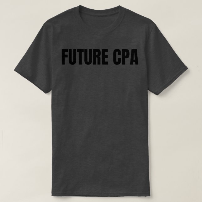 Future CPA 2 T-Shirt (Design Front)