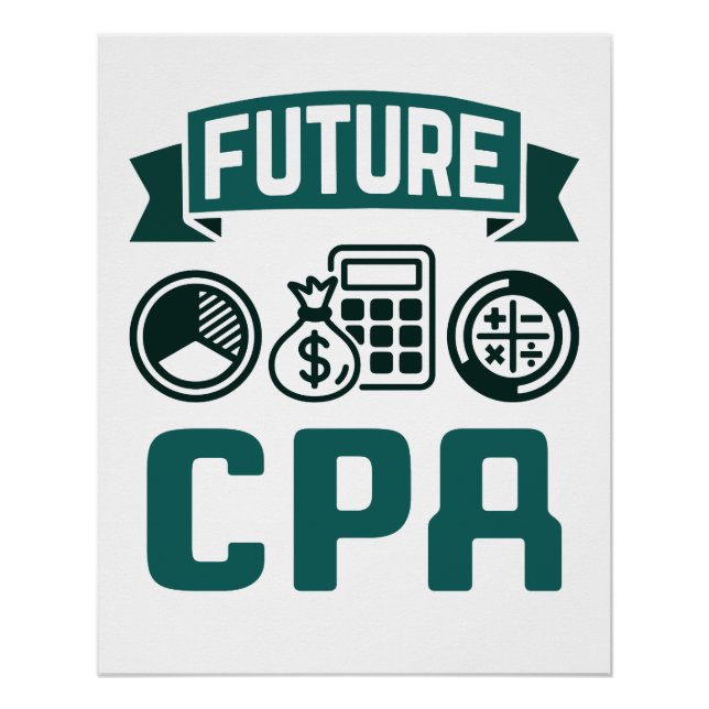 Future CPA Accounting Graduation Poster (Front)