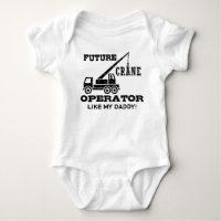 Future Crane Operator Like My Daddy