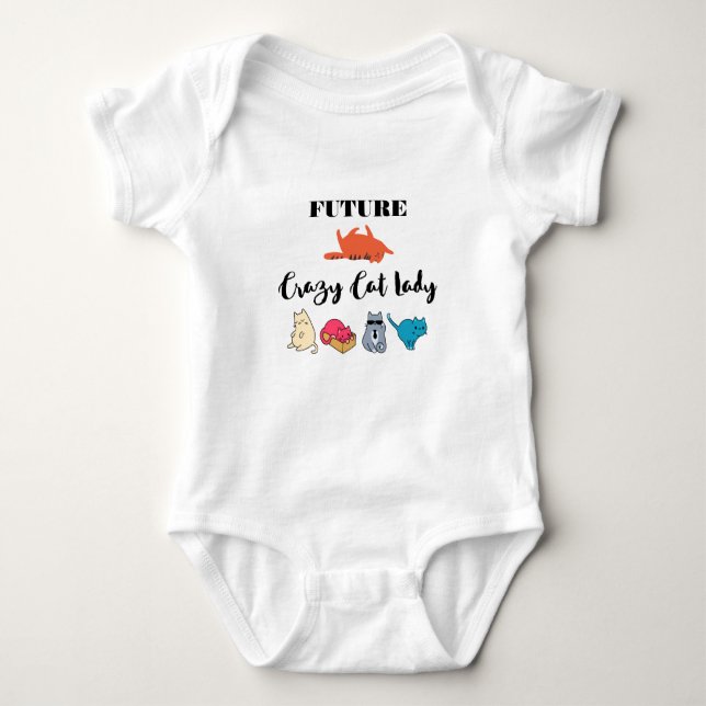Future Crazy Cat Lady - Cute Kitty Illustration Baby Bodysuit (Front)