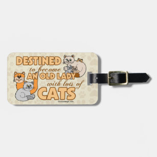 Future Crazy Cat Lady Funny Design Luggage Tag