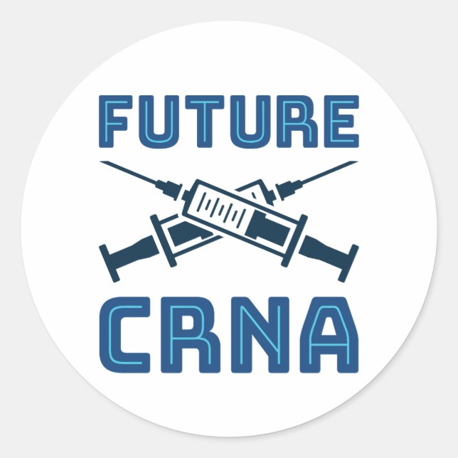Future CRNA Nurse Anaesthetist Classic Round Sticker (Front)