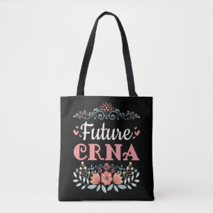 Future CRNA Nurse Anaesthetist Tote Bag