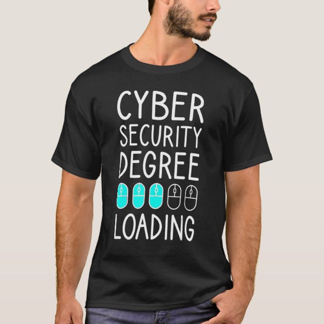Future Cyber Security Specialist Degree Loading T-Shirt (Front)