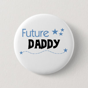 Future Daddy 6 Cm Round Badge