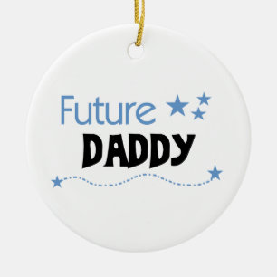 Future Daddy Gifts Ceramic Ornament