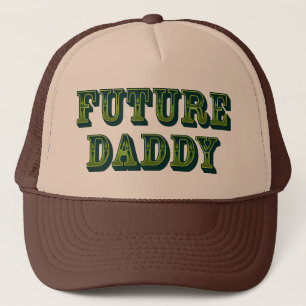 Future Daddy Trucker Hat