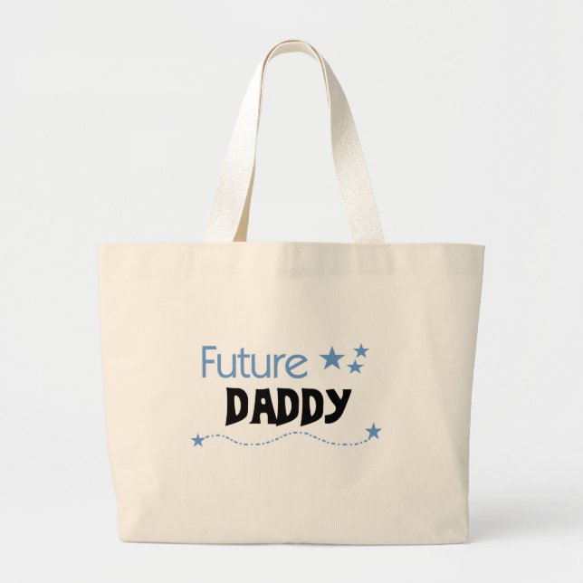Future Daddy Tshirts and Gifts Large Tote Bag (Front)