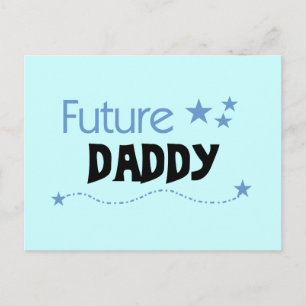 Future Daddy Tshirts and Gifts Postcard