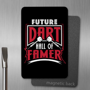 Future Dart Hall of Famer - Dart Legend Magnet