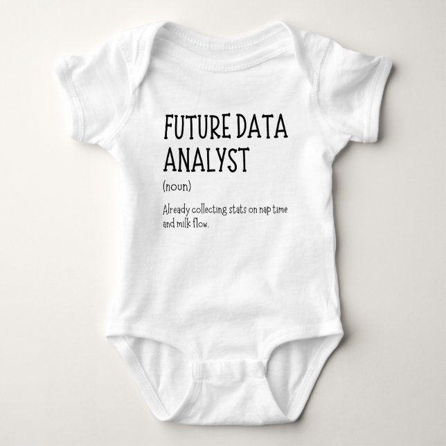 Future Data Analyst Funny Data Baby Saying Baby Bodysuit (Front)
