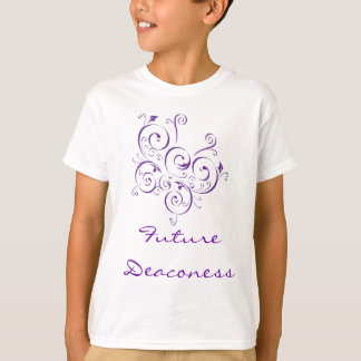 Future Deaconess T-Shirt