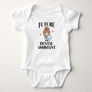 Future Dental Assistant Girl Baby Bodysuit