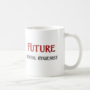 Future Dental Hygienist Coffee Mug