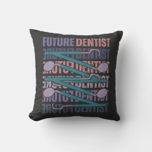 Future Dentist Cushion