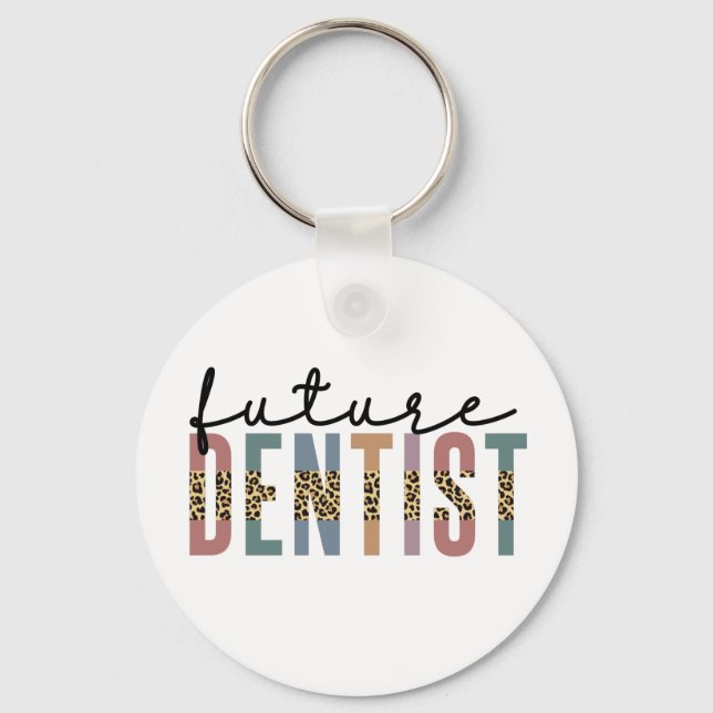 Future Dentist Dental Student Dentist In Training Key Ring (Front)