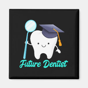 Future dentist graduation dental hygiene school magnet