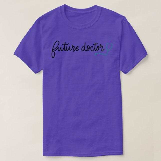 Future doctor 3 T-Shirt (Design Front)