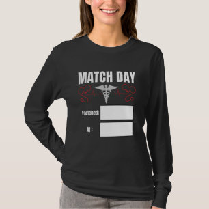 Future Doctor I matched Medicine Match Day 2026 re T-Shirt