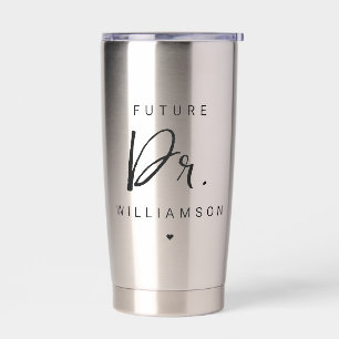 Future Doctor   Medical School Doctoral Student Insulated Tumbler