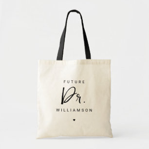 Future Doctor Medical School Doctoral Student Tote Bag