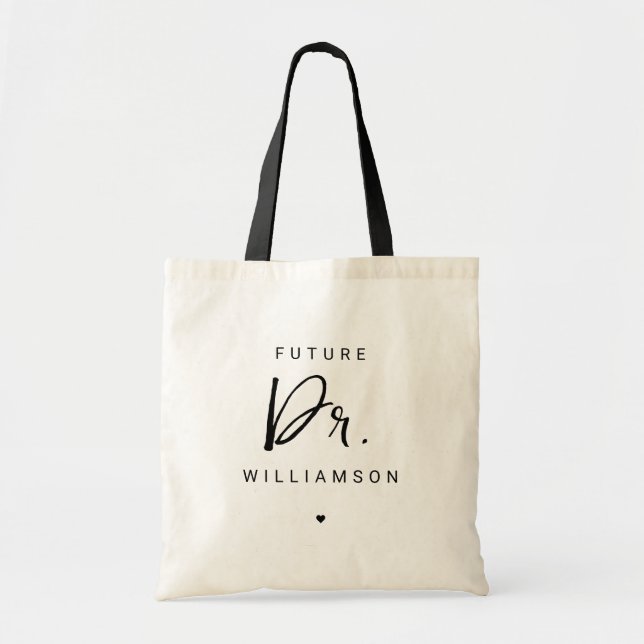 Future Doctor | Medical School Doctoral Student Tote Bag (Front)
