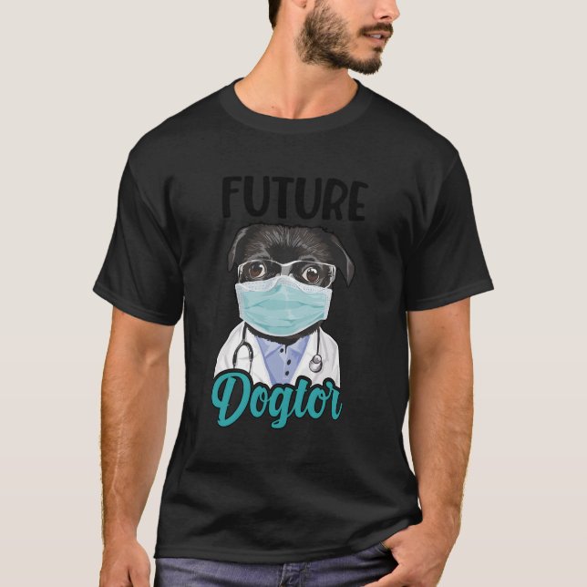 Future Dogtor Future Veterinarian To Be Veterinary T-Shirt (Front)