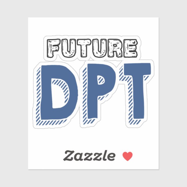 Future DPT - Funny Doctor of Physical Therapy (Sheet)