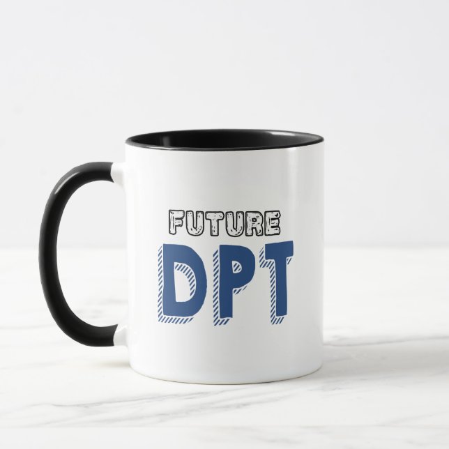 Future DPT - Funny Doctor of Physical Therapy Mug (Left)