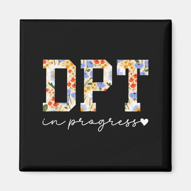 Future dpt in progress doctor of physical therapy magnet (Front)