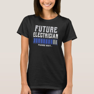 Future Electrician Electricity Electrical Student T-Shirt
