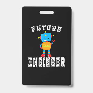 Future Engineer Costume Robot Robotics Lover Gift ID Badge