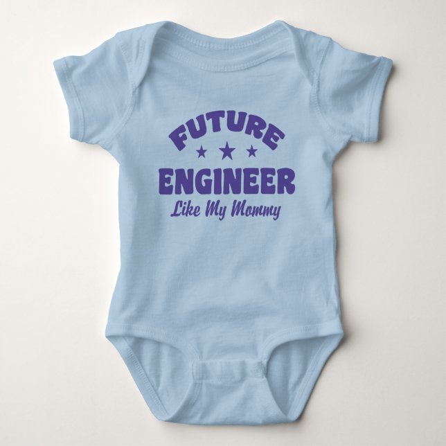 Future Engineer Like My Mummy Baby T-Shirt Bodysuit (Front)