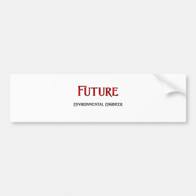 Future Environmental Engineer Bumper Sticker (Front)