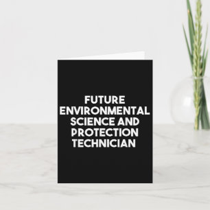 Future Environmental Science And Protection Techni Card