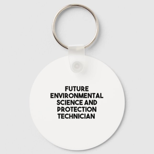 Future Environmental Science And Protection Techni Key Ring (Front)