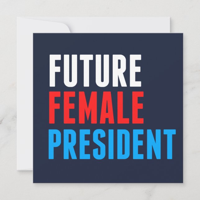 Future Female President Card (Front)
