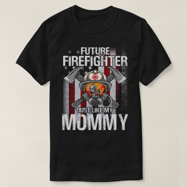 Future Firefighter Like My MOMMY US Flag T-Shirt (Design Front)