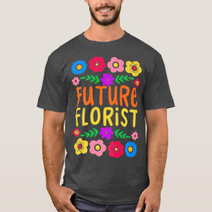 Future Florist Cute Retro Playful Flower Lover T-Shirt