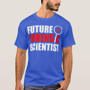 Future Forensic Scientist Crime Scene Forensic Sci T-Shirt